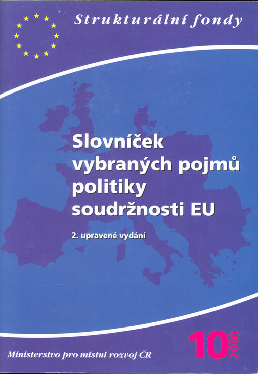 Slovníček vybraných pojmů politiky soudržnosti EU