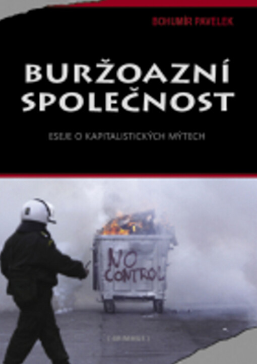 Buržoazní společnost: eseje o kapitalistických mýtech