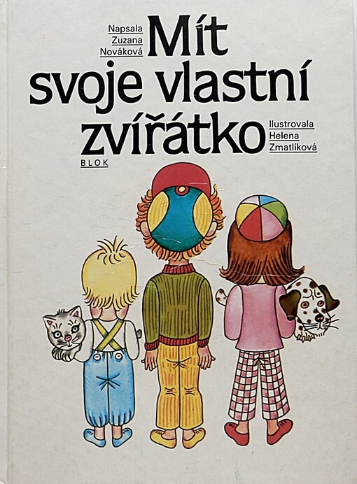 Mít svoje vlastní zvířátko