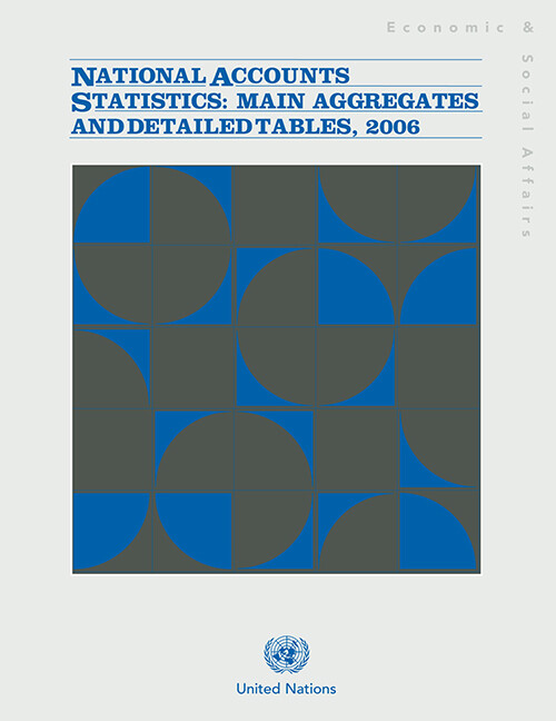 National Accounts Statistics 2006: Main Aggregates and Detailed Tables