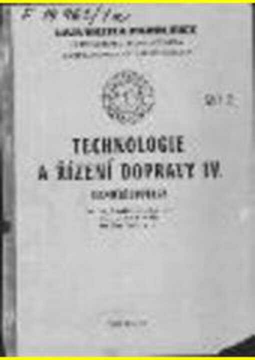 
  Technologie a řízení dopravy IV.
  : Silniční doprava