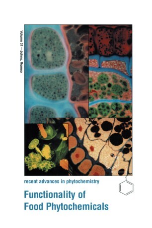 Functionality of Food Phytochemicals (Recent Advances in Phytochemistry)