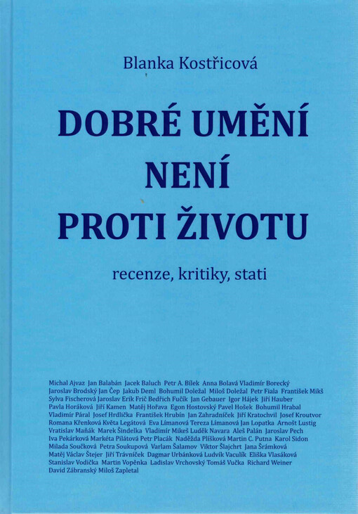 Dobré umění není proti životu