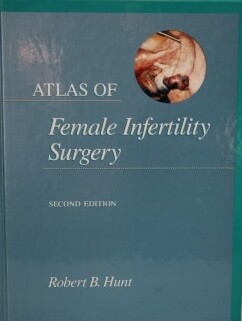 Atlas of female infertility surgery