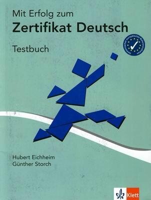 Mit Erfolg zum Zertifikat Deutsch : Testbuch