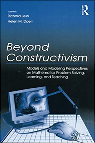 Beyond Constructivism: Models and Modeling Perspectives on Mathematics Problem Solving, Learning, and Teaching
