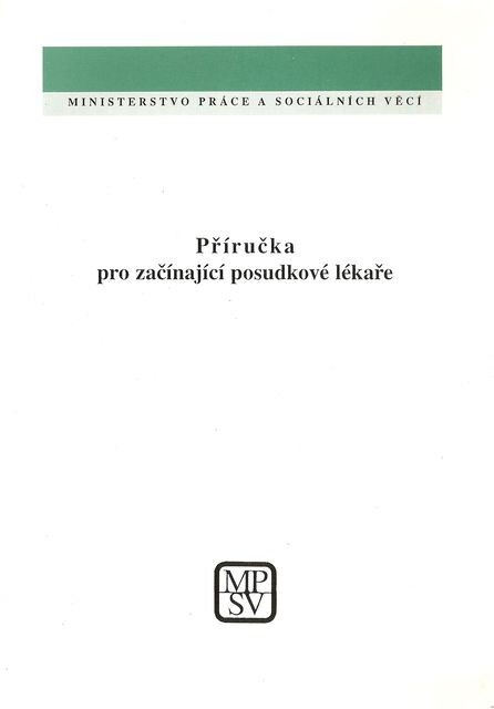 Příručka pro začínající posudkové lékaře
