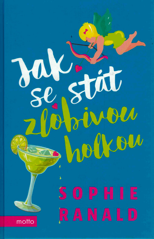 Jak se stát zlobivou holkou