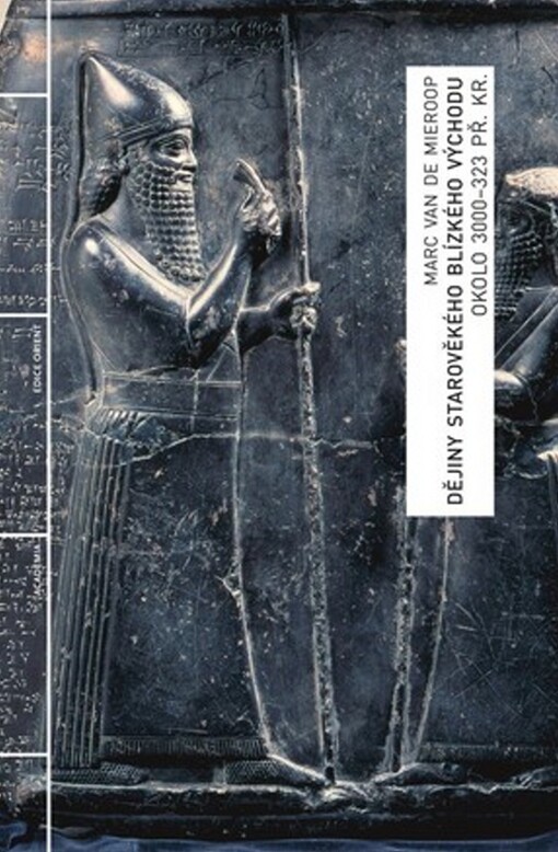 Dějiny starověkého Blízkého východu okolo 3000-323 př. Kr.