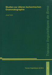 Studien zur älteren tschechischen Grammatographie
