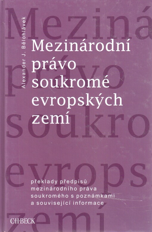 Mezinárodní právo soukromé evropských zemí: překlady předpisů mezinárodního práva soukromého s poznámkami a související informace