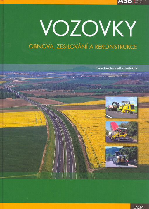 Vozovky : obnova, zesilování a rekonstrukce