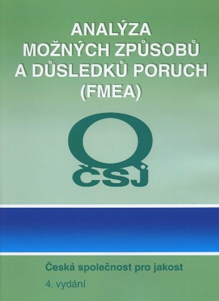 Analýza možných způsobů a důsledků závad (FMEA): příručka