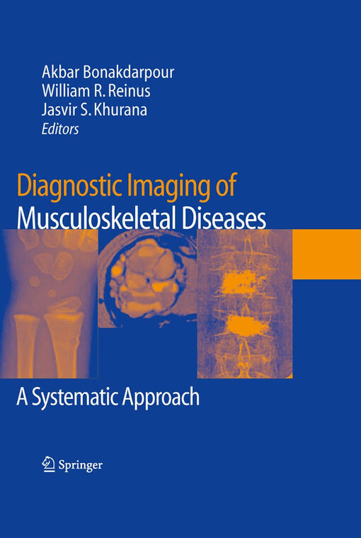 Diagnostic imaging of musculoskeletal diseases : a systematic approach