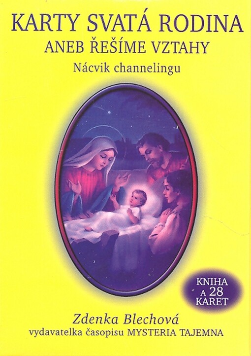 Karty Svatá rodina, aneb, Řešíme vztahy