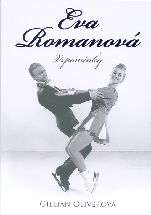 Eva Romanová : vzpomínky
