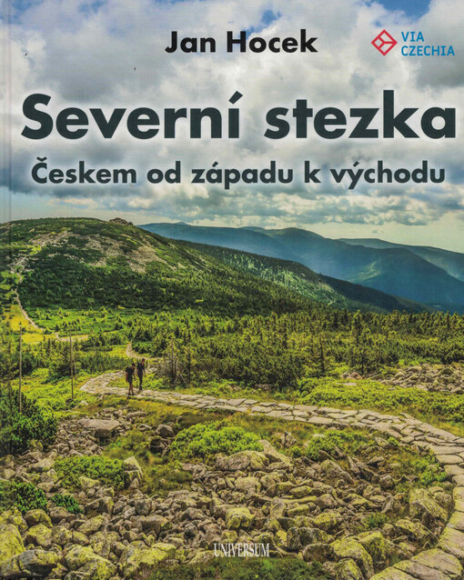 Severní stezka : Českem od západu k východu