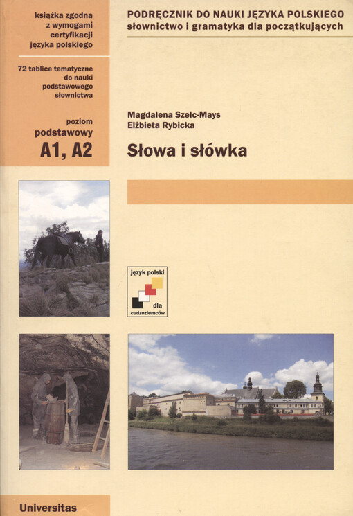 Słowa i słówka : podręcznik do nauki języka polskiego : słownictwo i gramatyka dla początkujących : pozłom podstawowy A1, A2