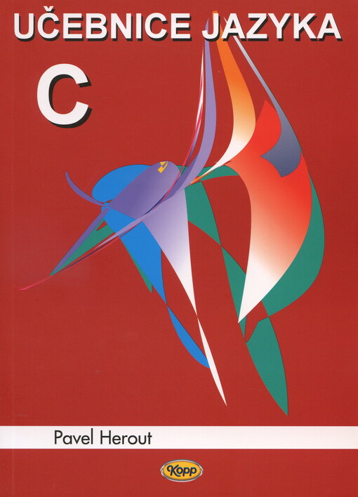 Učebnice jazyka C. 1. díl