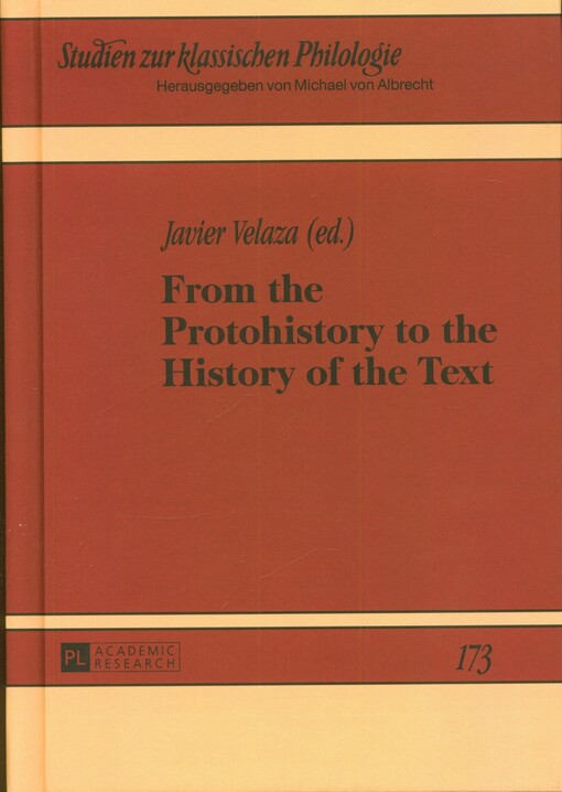 From the protohistory to the history of the text