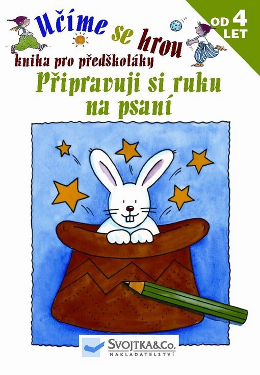 Připravuji si ruku na psaní : kniha pro předškoláky