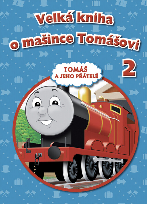Velká kniha o mašince Tomášovi 2, 2