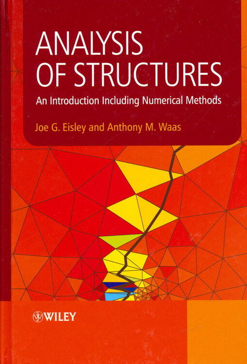 Analysis of structures : an introduction including numerical methods