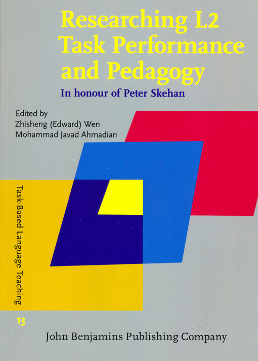 Researching L2 task performance and pedagogy : in honour of Peter Skehan