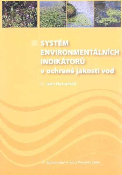 Systém environmentálních indikátorů v ochraně jakosti vod v ČR