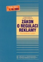 Zákon o regulaci reklamy : poznámkové vydání podle stavu k 1.10.2002