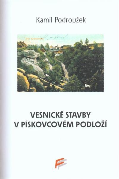 Vesnické stavby na pískovcovém podloží