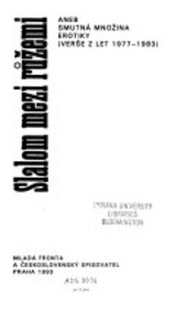 Slalom mezi růžemi aneb Smutná množina erotiky : (Verše z let 1977 - 1983)