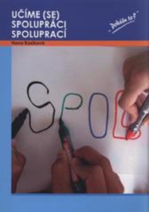 Učíme (se) spolupráci spoluprací