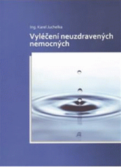 Vyléčení neuzdravených nemocných