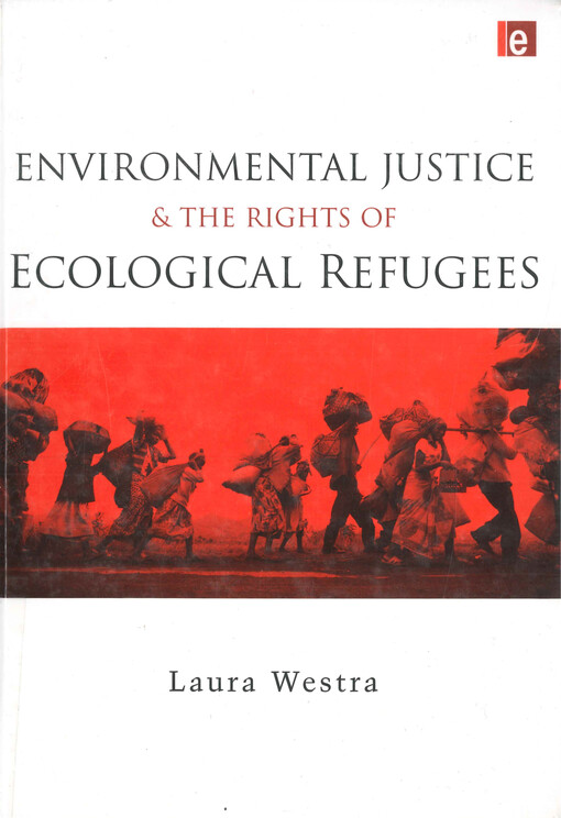 Environmental justice and the rights of ecological refugees