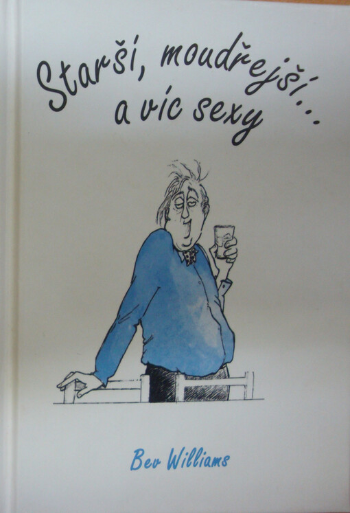 Starší, moudřejší-- a víc sexy