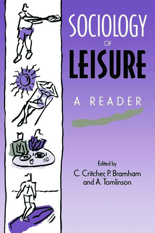 Sociology of Leisure: A reader