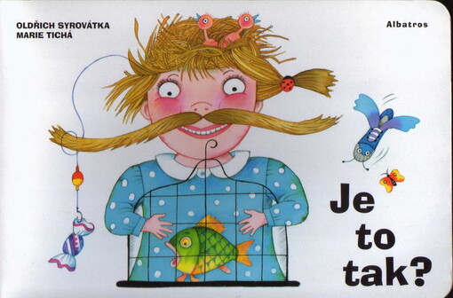 Je to tak?