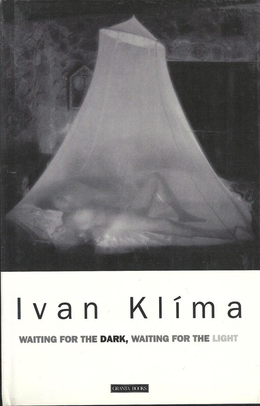 Waiting for the dark, waiting for the light