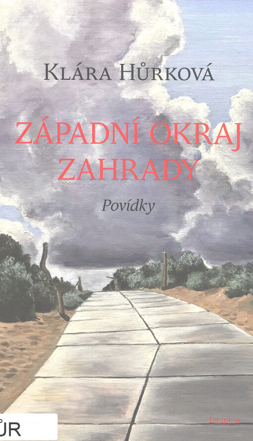 Západní okraj zahrady : povídky