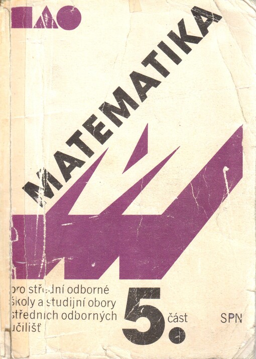 Matematika pro střední odborné školy a studijní obory středních odborných učilišť