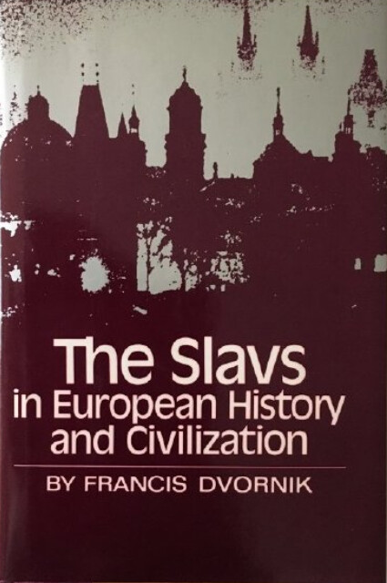 The Slavs in European History and Civilization