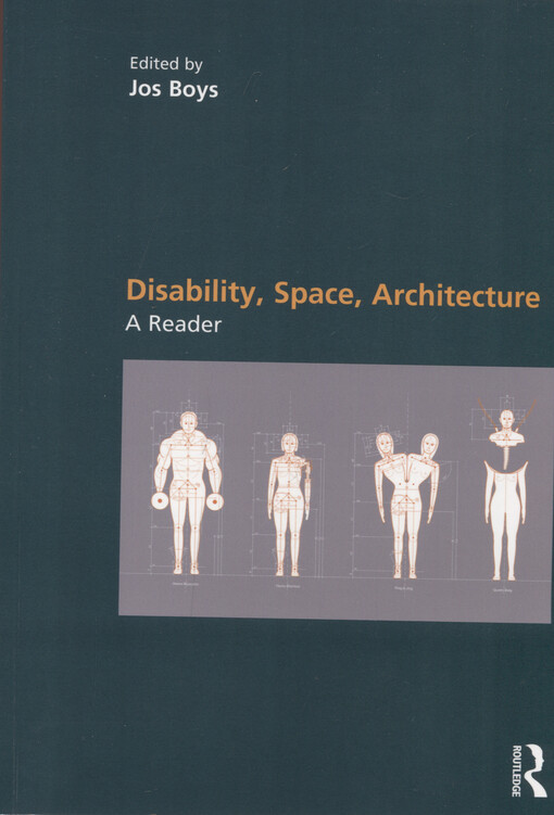 Disability, space, architecture : a reader