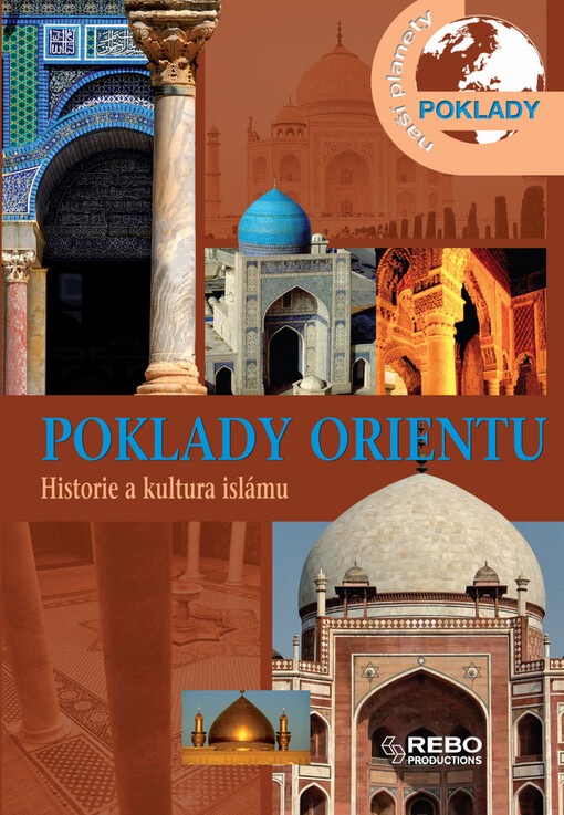 Poklady Orientu : historie a kultura islámu