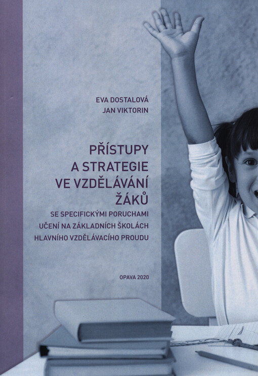 Přístupy a strategie ve vzdělávání žáků se specifickými poruchami učení na základních školách hlavního vzdělávacího proudu