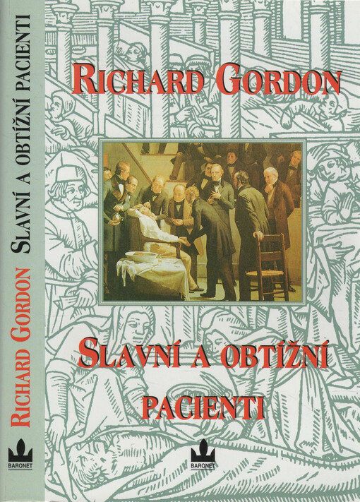 Slavní (a obtížní) pacienti