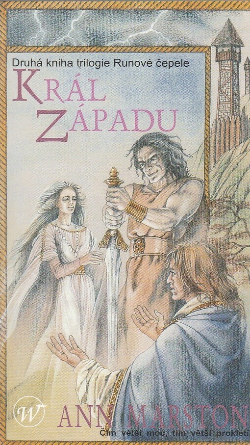 Runové čepele : trilogie. Kniha druhá, Král Západu
