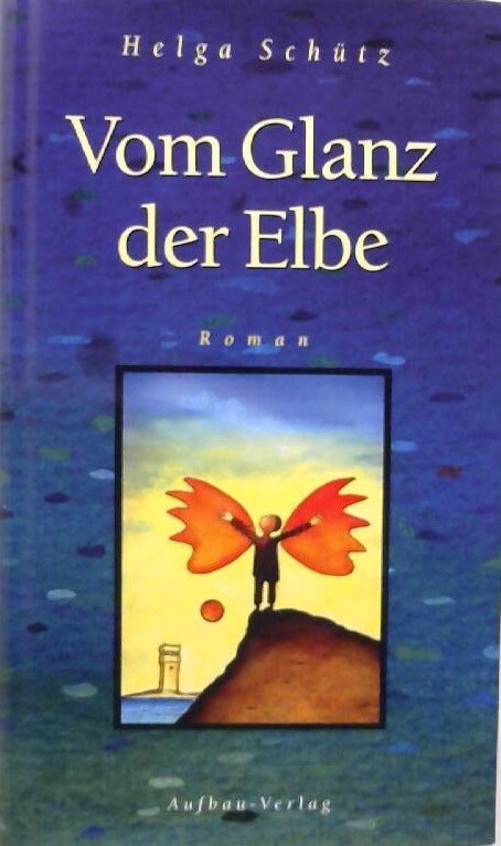 Vom Glanz der Elbe : Roman