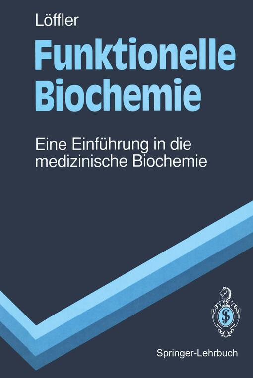 Funktionelle Biochemie: Eine Einf Hrung in Die Medizinische Biochemie (Springer-Lehrbuch) (German Edition)