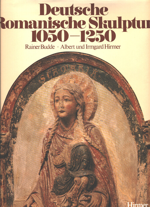 Deutsche romanische Skulptur 1050-1250